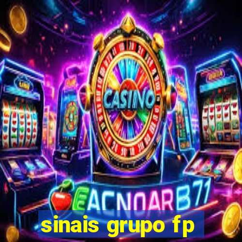 sinais grupo fp