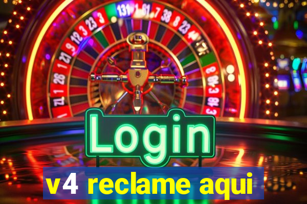 v4 reclame aqui