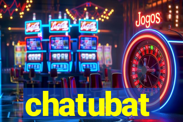 chatubat