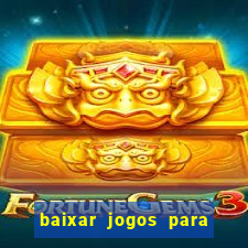 baixar jogos para pc torrent