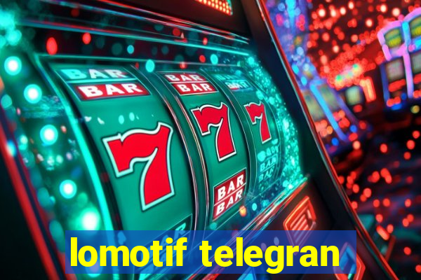 lomotif telegran