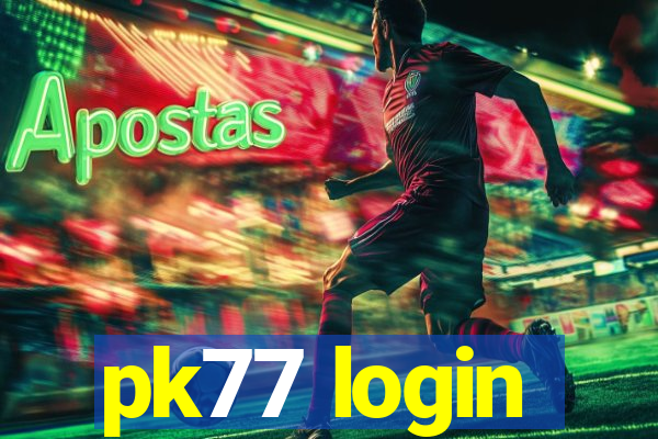 pk77 login