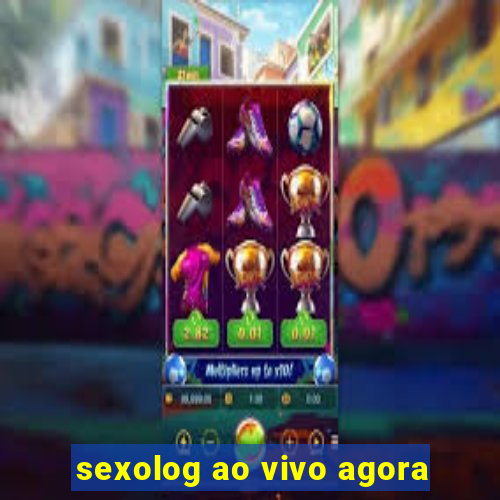 sexolog ao vivo agora
