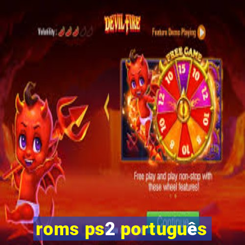 roms ps2 português