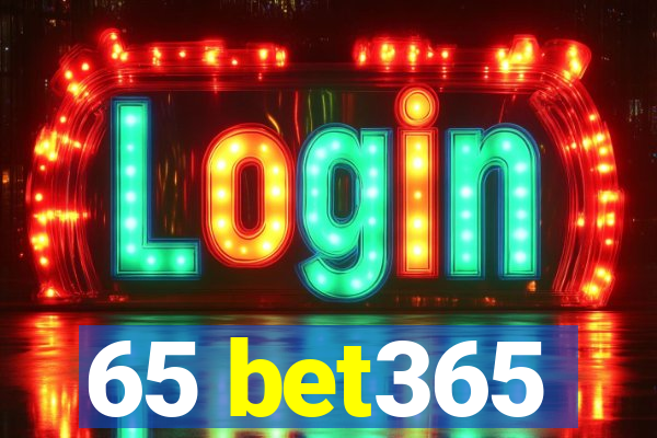 65 bet365