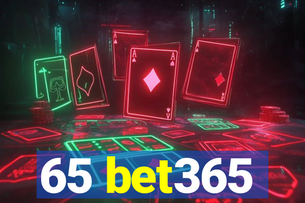 65 bet365