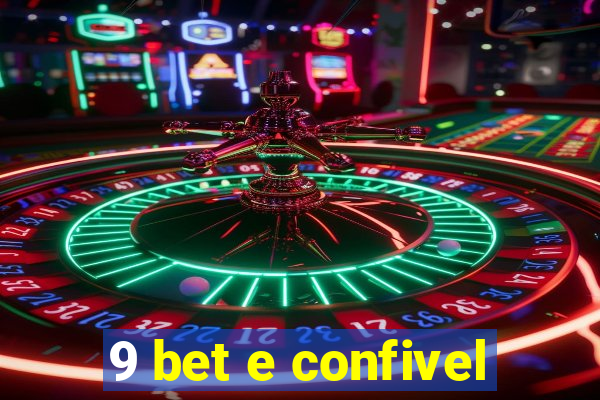 9 bet e confivel