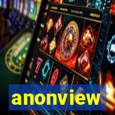 anonview