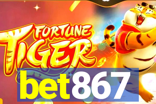 bet867