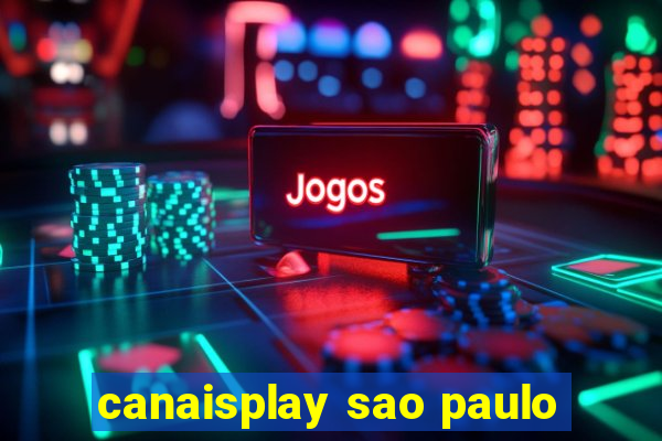 canaisplay sao paulo