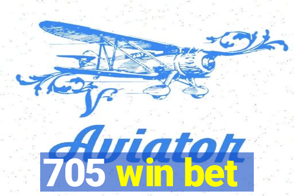 705 win bet