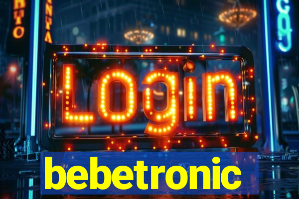 bebetronic