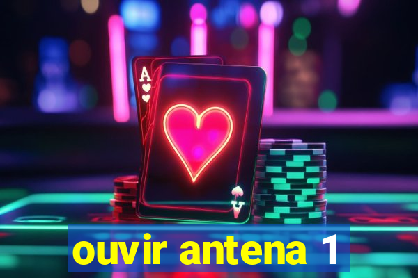 ouvir antena 1