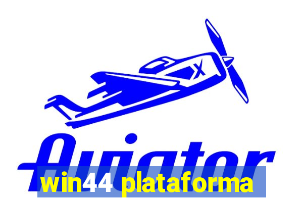 win44 plataforma