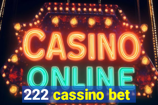 222 cassino bet