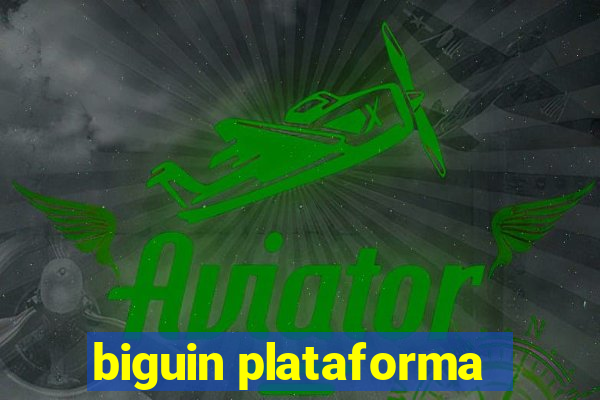 biguin plataforma