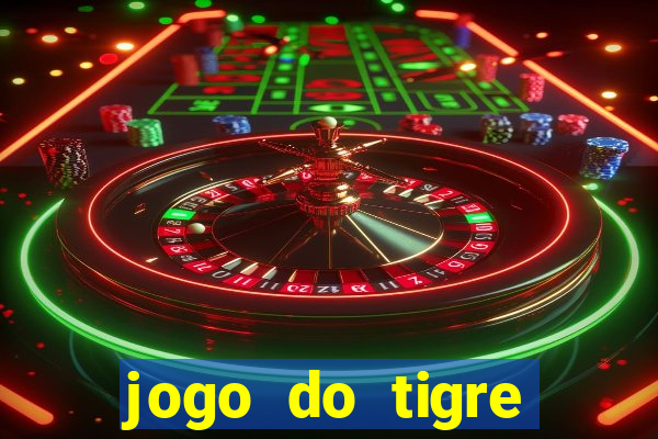 jogo do tigre gratis teste