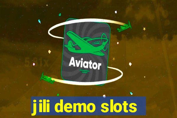 jili demo slots