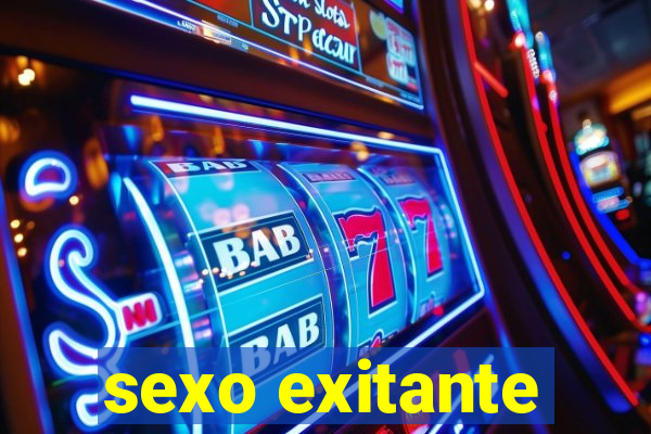 sexo exitante