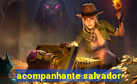 acompanhante salvador