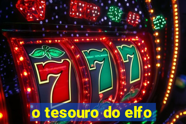 o tesouro do elfo