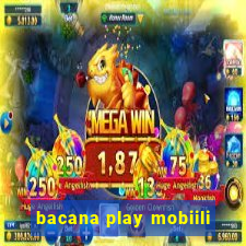 bacana play mobiili