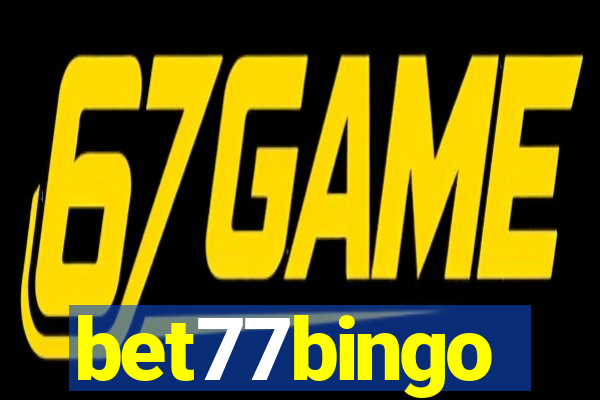 bet77bingo