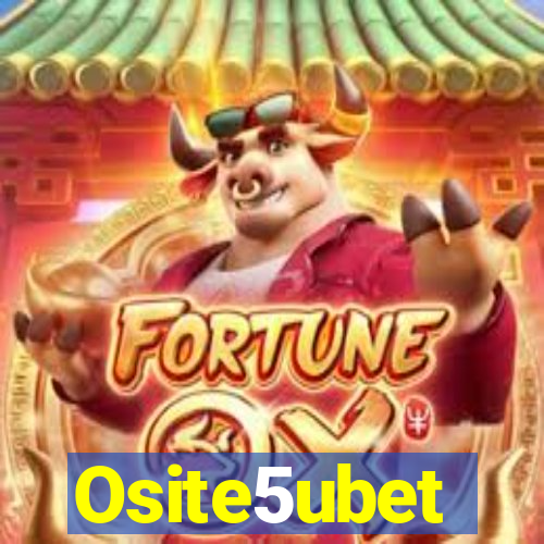 Osite5ubet