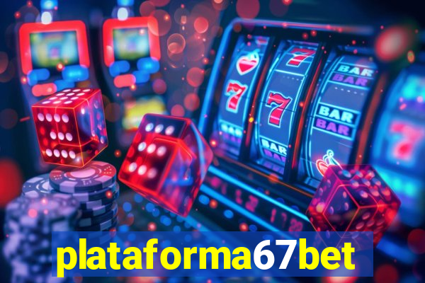 plataforma67bet.com