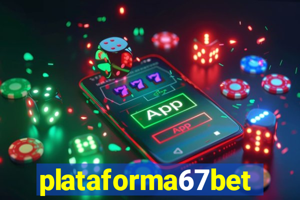 plataforma67bet.com