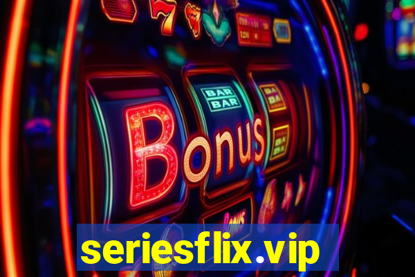 seriesflix.vip