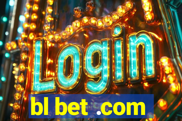 bl bet .com