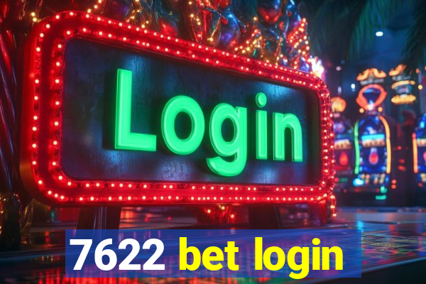 7622 bet login