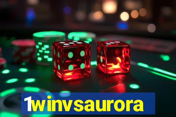 1winvsaurora