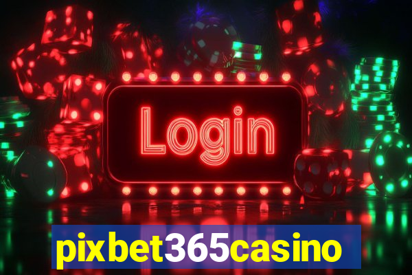 pixbet365casino