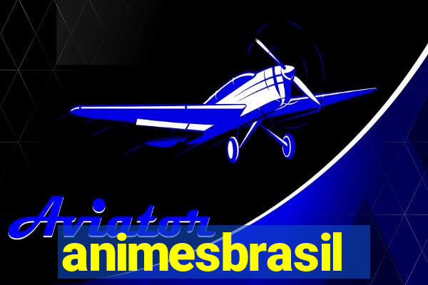 animesbrasil