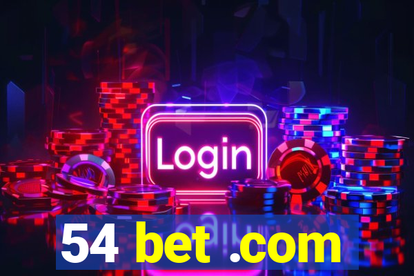 54 bet .com