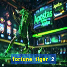 fortune tiger 2 demo free