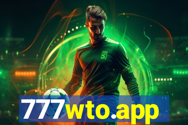 777wto.app