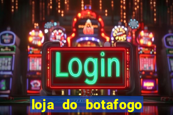 loja do botafogo em bangu