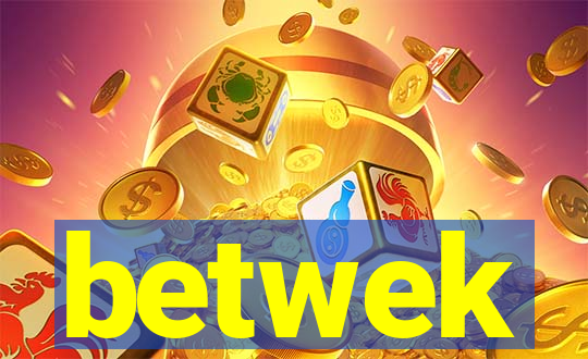 betwek