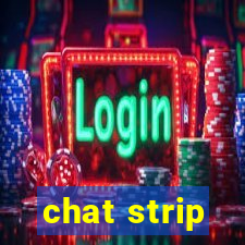 chat strip