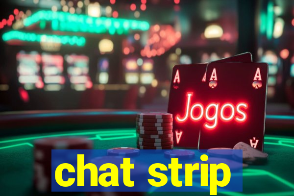 chat strip