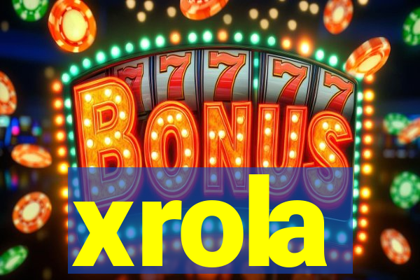 xrola