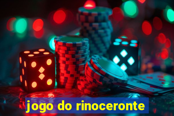 jogo do rinoceronte