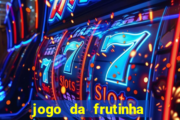 jogo da frutinha paga mesmo