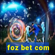 foz bet com