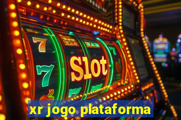 xr jogo plataforma