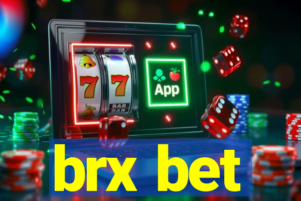 brx bet