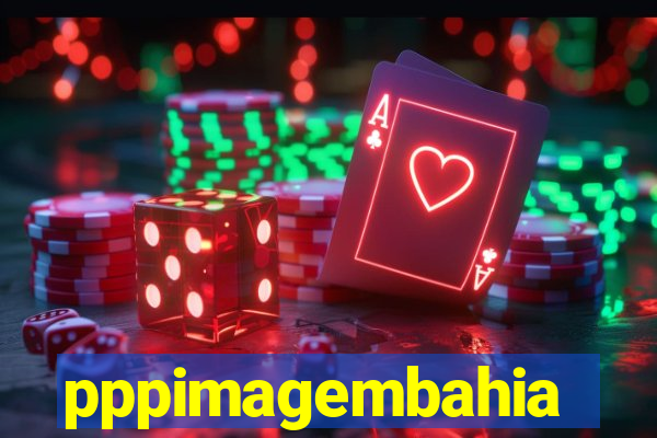 pppimagembahia